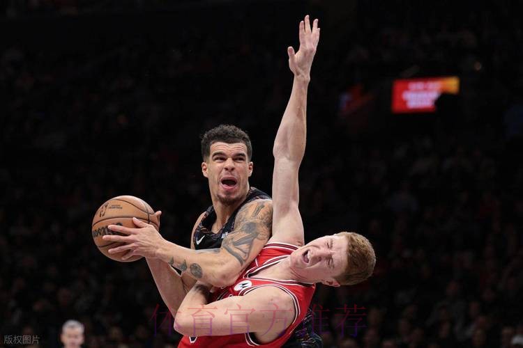 篮网112-109险胜公牛止5连败 鲍威尔制胜抢断 篮网112-109险胜公牛止5连败 鲍威尔制胜抢断